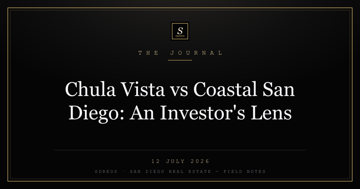 Branded SDREOS cover card comparing Chula Vista and coastal San Diego for investors
